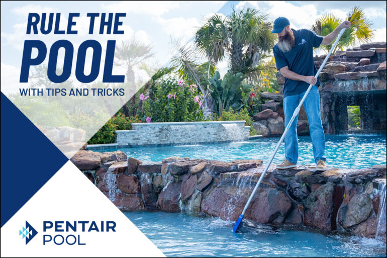 4 Easy Tips To Rule Pool Opening Season